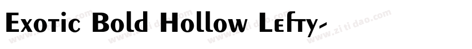 Exotic Bold Hollow Lefty字体转换
